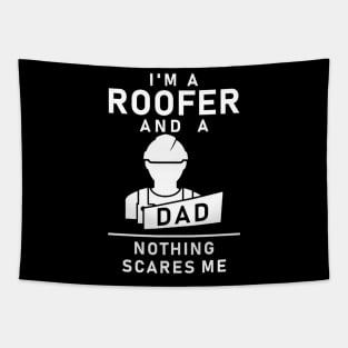 i'm a roofer and a dad Tapestry