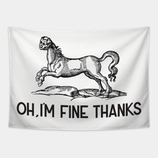 Oh, I'm Fine Thanks- Weirdy Beasty Tapestry