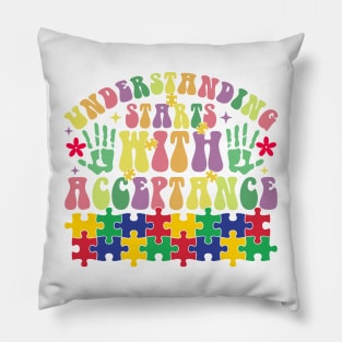 Understanding starts with acceptance Autism Awareness Gift for Birthday, Mother's Day, Thanksgiving, Christmas Pillow