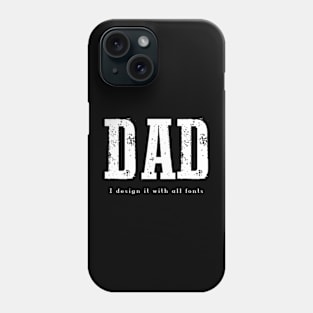 Best dad ever Phone Case