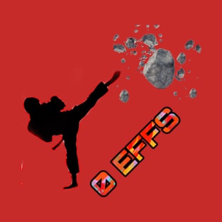 0 EFFS Kick Rocks T-Shirt