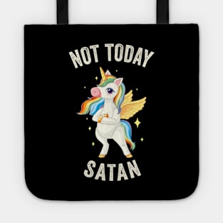 Not Today Satan - Unicorn Lovers Tote