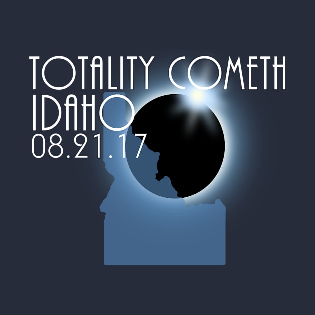 Total Eclipse Shirt - Totality IDAHO Tshirt, USA Total Solar Eclipse T-Shirt August 21 2017 Eclipse T-Shirt T-Shirt T-Shirt by BlueTshirtCo