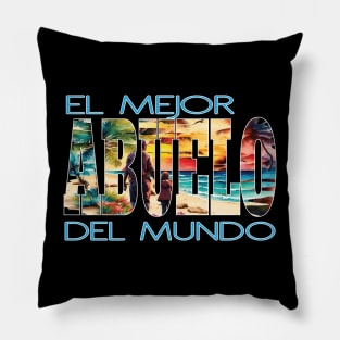 El Mejor Abuelo Del Mundo Padre Hijos Hispanic Latino Father Pillow