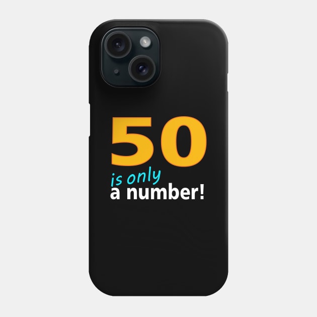 50th birthday for him/her, 50th design, 50 ideas Phone Case by PrisDesign99