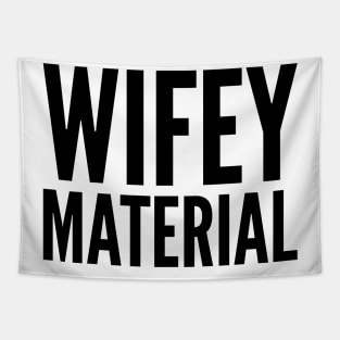 Wifey Material Tapestry