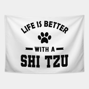 Shih Tzu Dog - Life is better with a shih tzu Tapestry