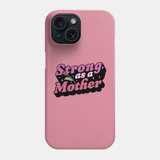 Strong as a Mother - Retro Weightlifting Mom - Mother's Day Phone Case by OrangeMonkeyArt