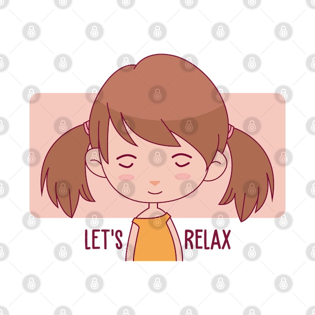 Lets Relax, cute girl retro design. by TinPis