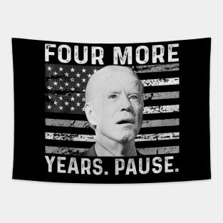 Four more years pause USA flag Tapestry