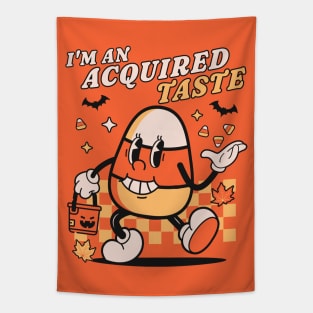 I'm An Acquired Taste Candy Corn - Retro Vintage Halloween Tapestry