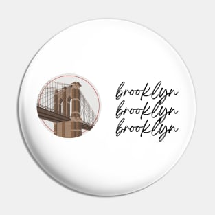 Brooklyn Brooklyn Brooklyn Pin