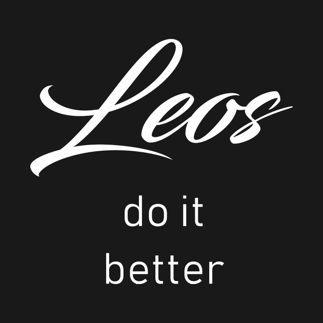 Leos Do It Better by redsoldesign