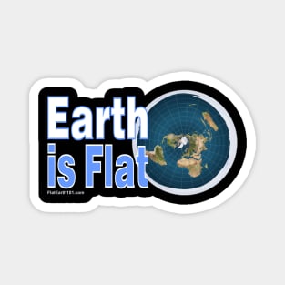 The Earth Is Flat Magnet