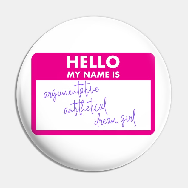 Swiftie Argumentative Antithetical Dream Girl Pin by Sapphic Swiftie 