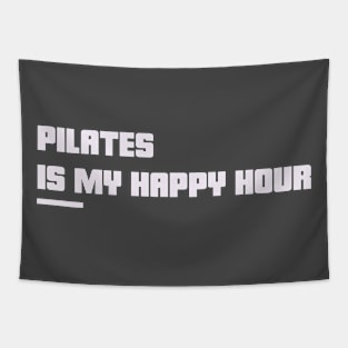 Pilates is my happy hour Tapestry