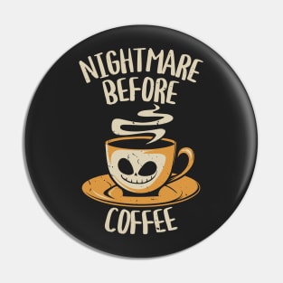 nigntmare before coffee Pin