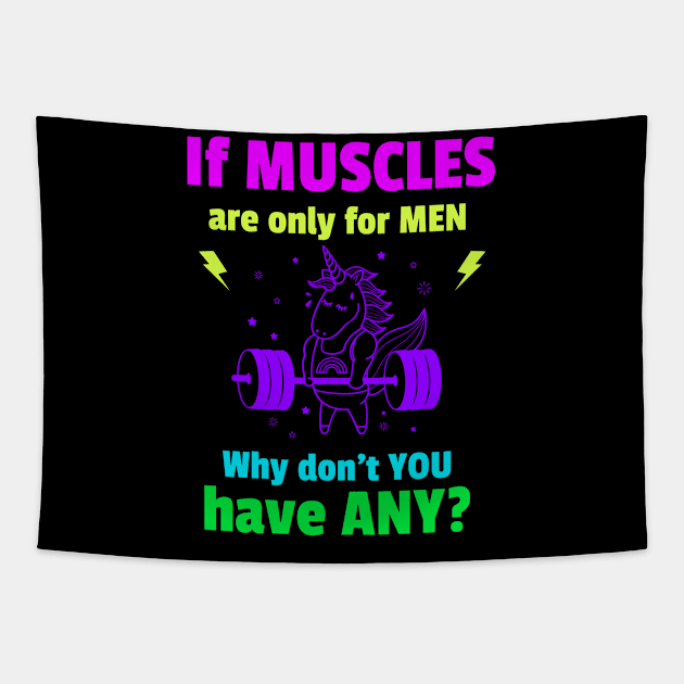 Funny Gym Quote | If muscles are for men Tapestry by GymLife.MyLife