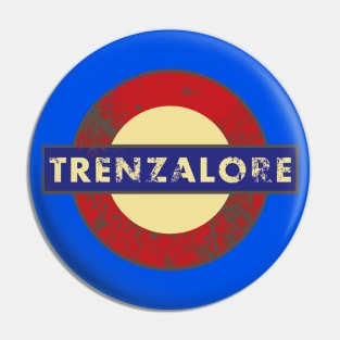 TRENZALORE METRO STATION Pin