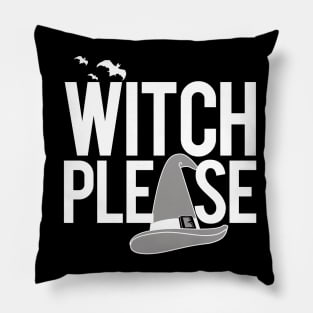 Witch Please Pillow