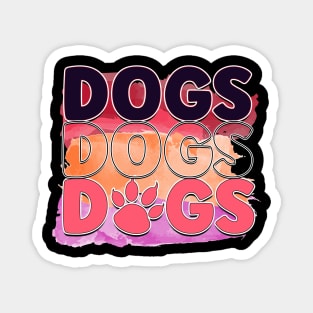 Pawsitively Hilarious: A Shirt for Dog Lovers Magnet
