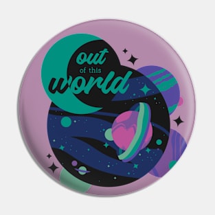 Out of this World [starry shores] Pin