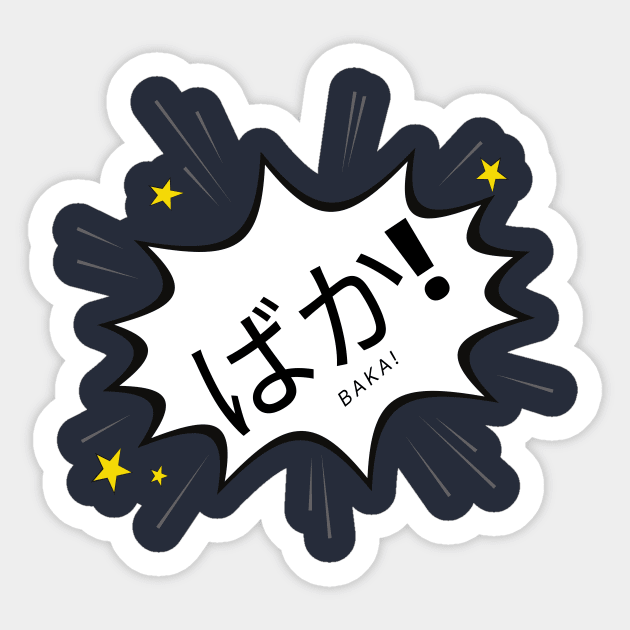 Baka Meaning Stickers for Sale