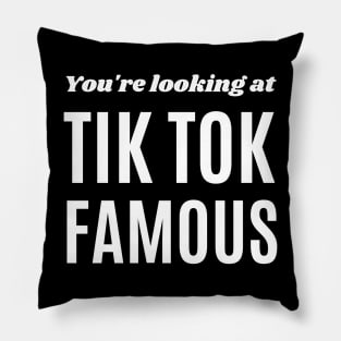 You're Looking At Tiktok Famous Pillow