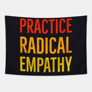 Practice Radical Empathy Tapestry