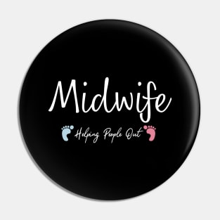 Midwife Helping People Out Pin