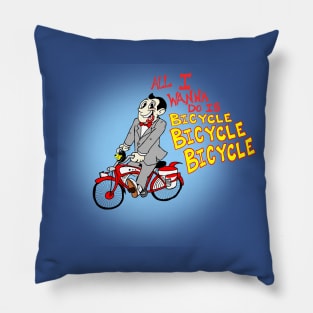 pee wee's rides his bike Pillow