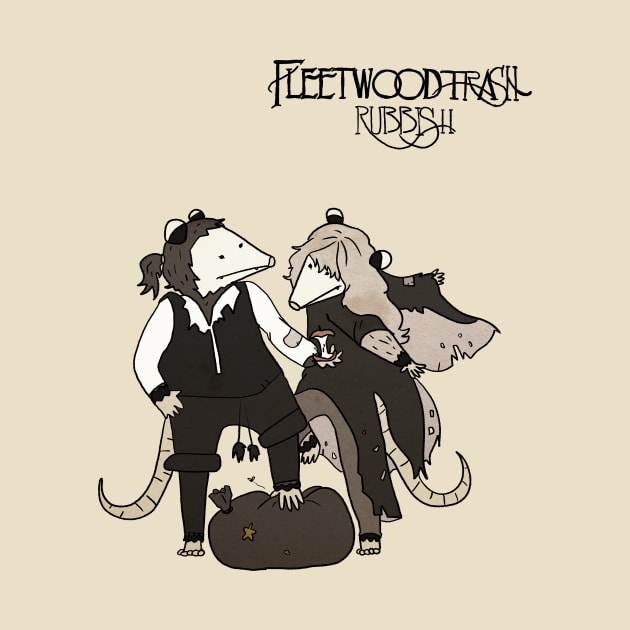 Possum Propaganda- Fleetwood Trash by Hillopurkki