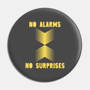 No Surprises, mustard Pin