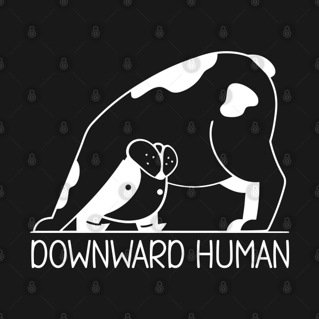 Downward Human Funny Yoga Pun for a Yoga Lover by uncommontee