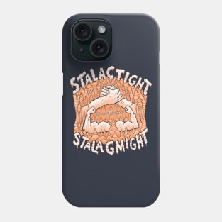 StalacTIGHT StalagMIGHT Phone Case