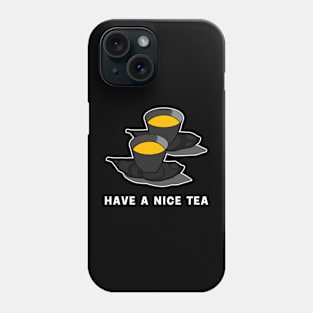 have a nice tea with japanese tea black edition Phone Case