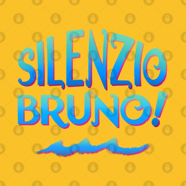 Silenzio Bruno! by EnglishGent