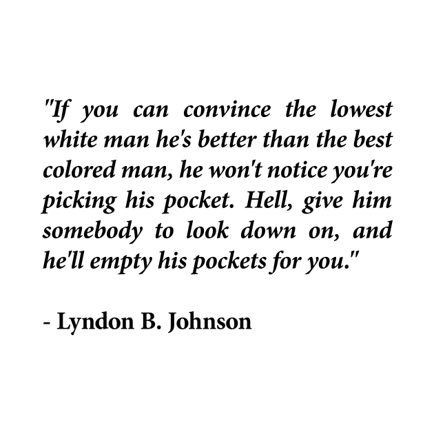 LBJ Quote by n23tees