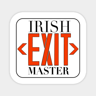 Irish Exit Master Magnet