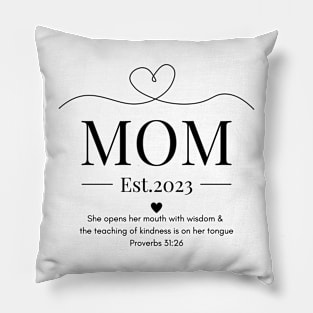 She Opens Her Mouth with Wisdom & Kindness Mom Est 2023 Pillow