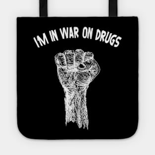 War on drugs Tote