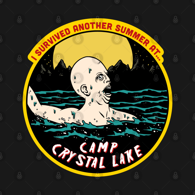 I Survived Camp Crystal Lake by LoudMouthThreads