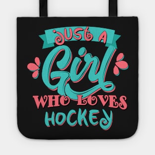 Just A Girl Who Loves Hockey Gift product Tote