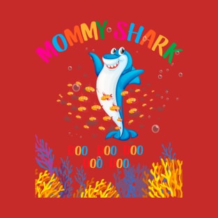 Mommy Shark Doo Doo  Funny Gift Idea for mother T-Shirt