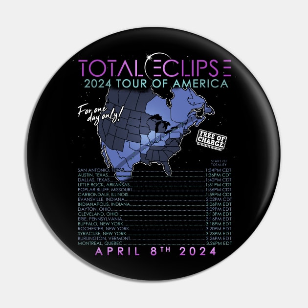 Total Solar Eclipse April 8th 2024 Tour of America - On Back Pin by NerdShizzle