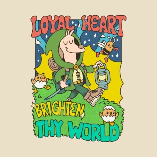 loyal heart brighten thy world T-Shirt