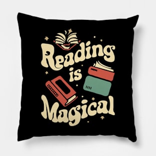 Reading Is Magical. Reading Lover Pillow