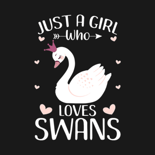 Just A Girl Who Loves Swans Cute Swan Lover T-Shirt