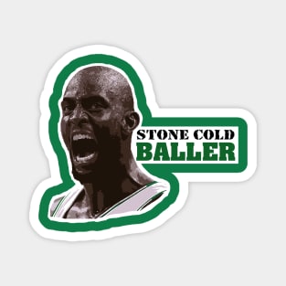 Stone Cold Baller Garnett Magnet