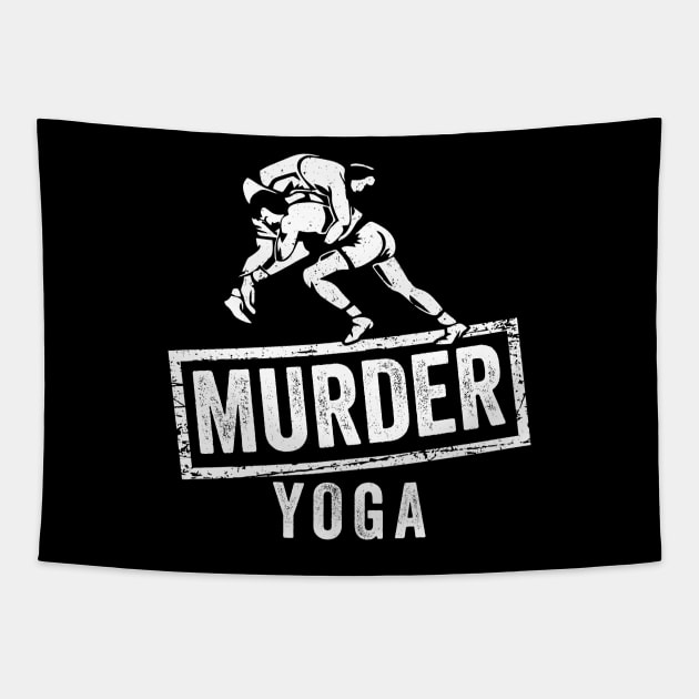 Murder Yoga - Funny Quote Tapestry by Sarjonello